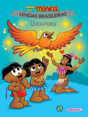 cover image of Turma da Mônica Lendas Brasileiras--Uirapuru